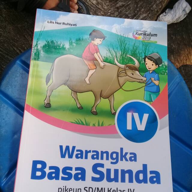 Buku Bahasa Sunda Kelas 4 Sd Kurikulum 2013 Revisi 2017 Berbagai Buku