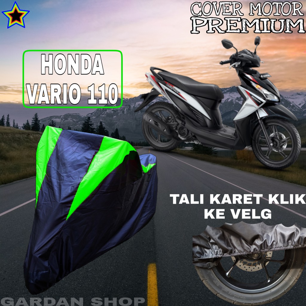 Sarung Motor HONDA VARIO 110 Hitam HIJAU Body Cover Penutup Pelindung Motor Vario PREMIUM