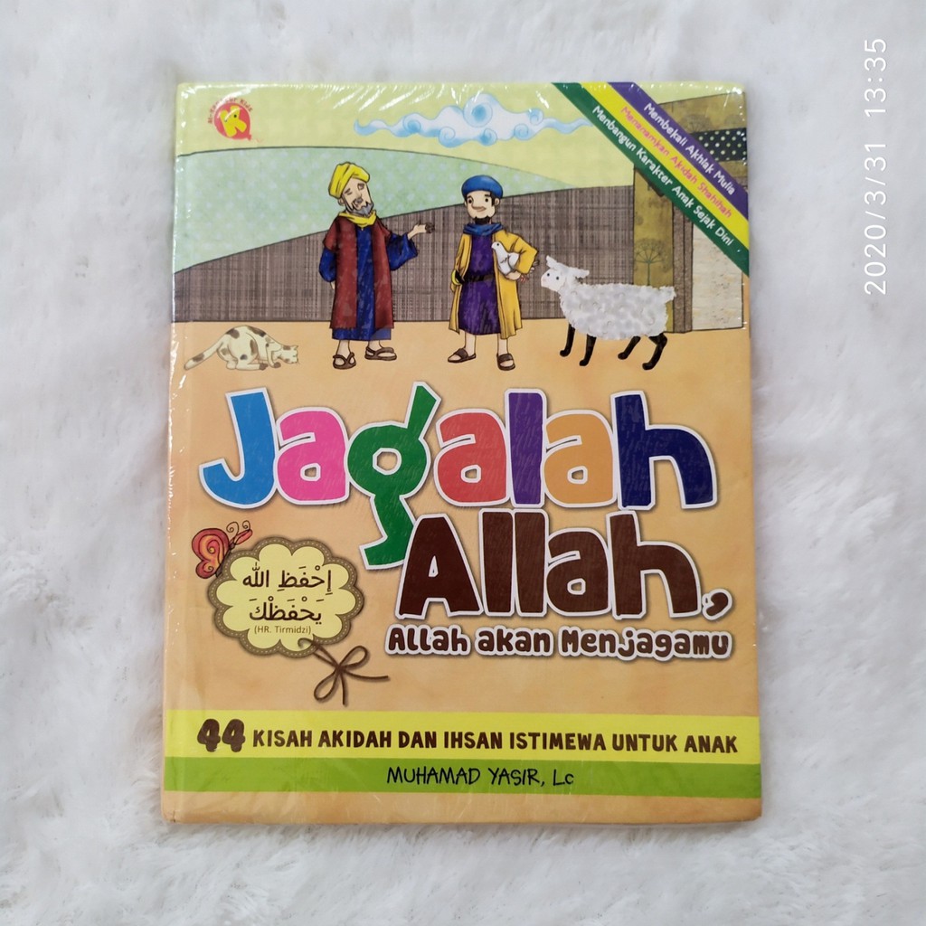 Jagalah Allah, Allah akan menjagamu