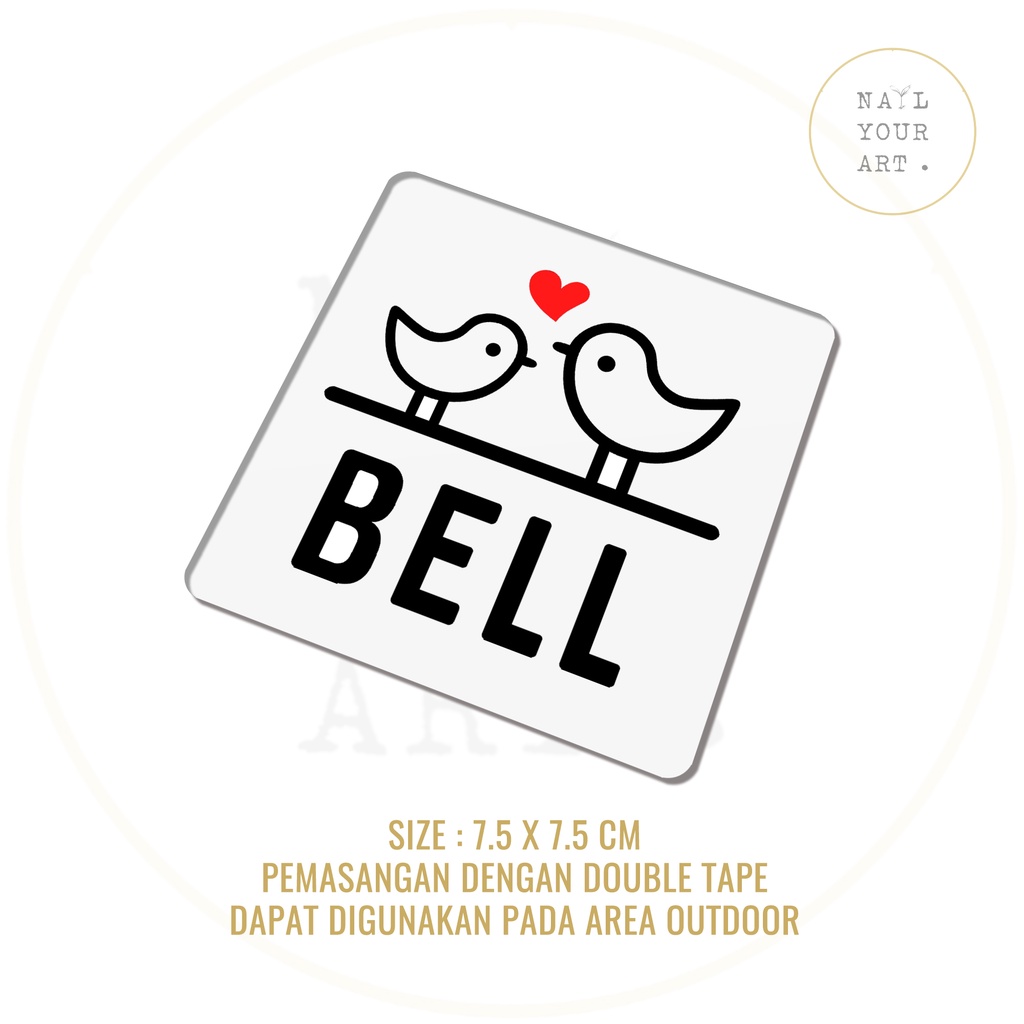 Sign Bel Akrilik - BELL LOVE BIRD PUTIH - Tanda Bell Rumah Outdoor