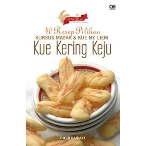 Buku Resep Kue 40 Resep Pilihan Kursus Masak & Kue Ny. Liem Kue Kering Keju ORIGINAL