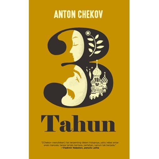 (Raffbooks) Buku 3 Tahun - Anton Chekov