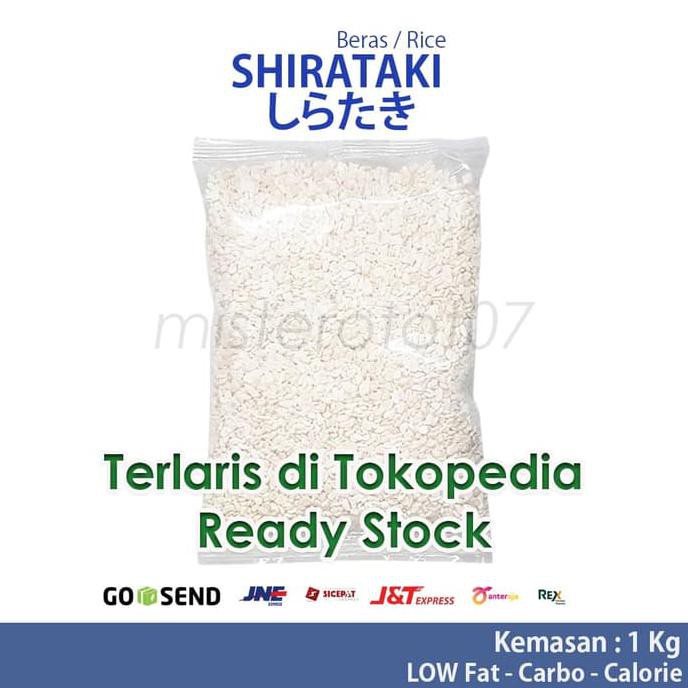 

BERAS- SHIRATAKI RICE LOW CARBS / BERAS SHIRATAKI KEMASAN 1000GR / 1KG -UNGGULAN.