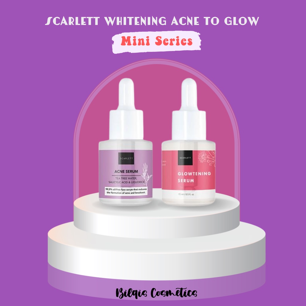 Scarlett whitening Acne to glow serum mini series 5ml - Acne Serum scarlett paket serum wajah scarle