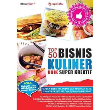Buku Top 50 Bisnis Kuliner Unik Super Kreatif