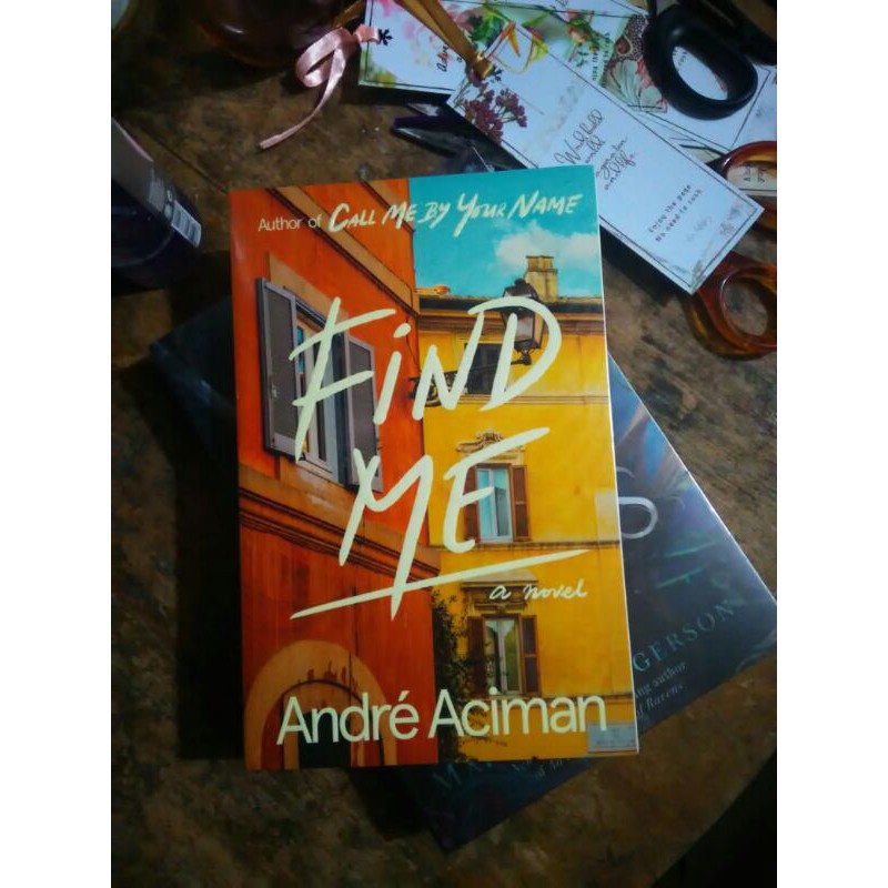 Find me - Andre Aciman (English) Paperback import book