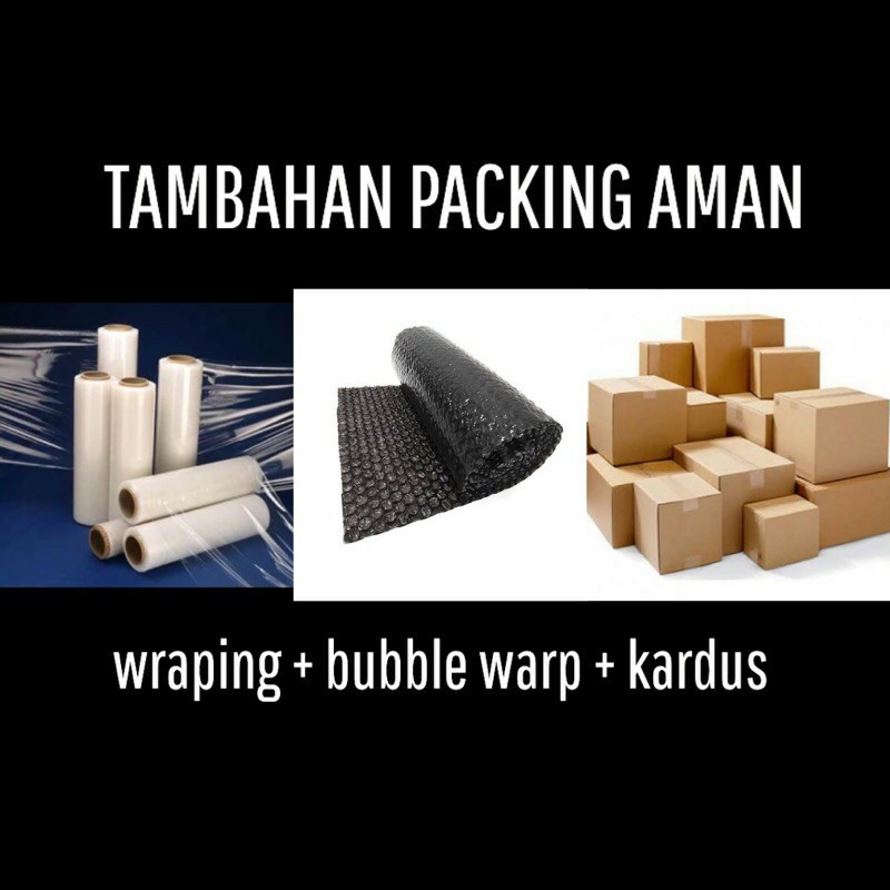 

TAMBAHAN PACKING BUBBLE + KARDUS + WRAPING