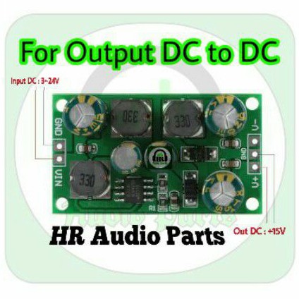 Modul Konverter DC to DC or CT Step Up or Down Converter DC 3~24V to DC / CT 15V