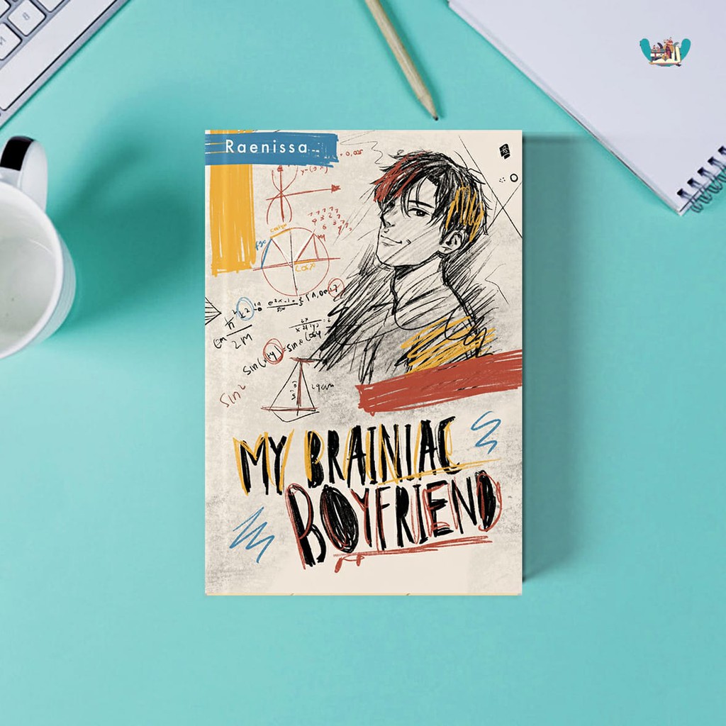 NOVEL My Brainiac Boyfriend Karya Raenissa