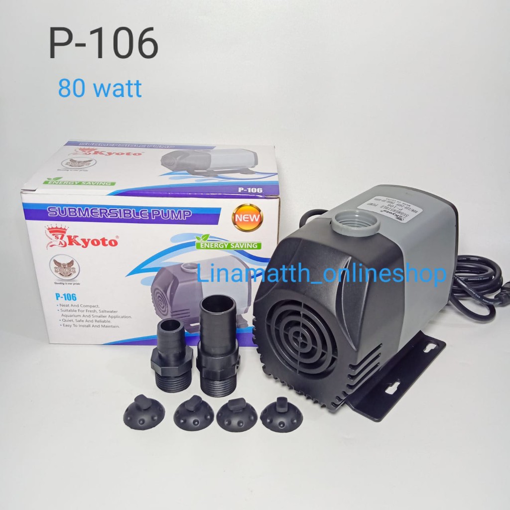 Submersible Pump P-106 KYOTO Pompa Aquarium Celup Pompa Akuarium Water Pump Pompa Air