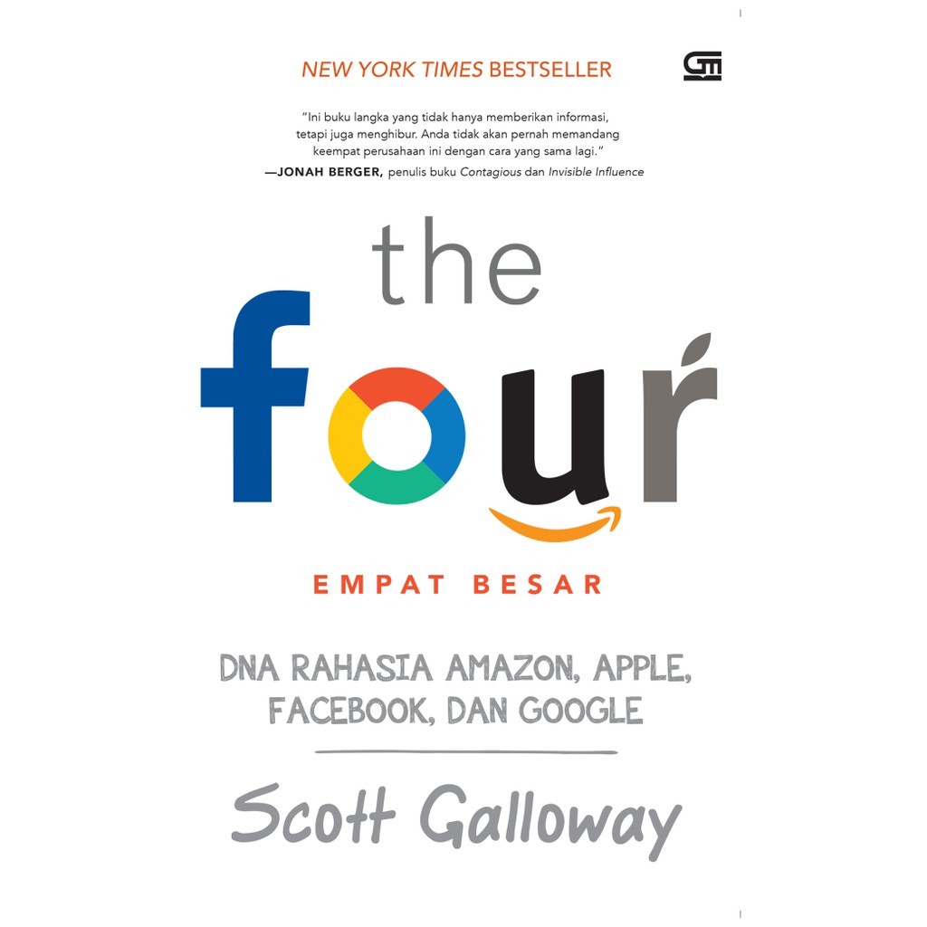 The Four: Dna Rahasia Amazon, Apple, Facebook, Dan Google-(Scott Galloway)