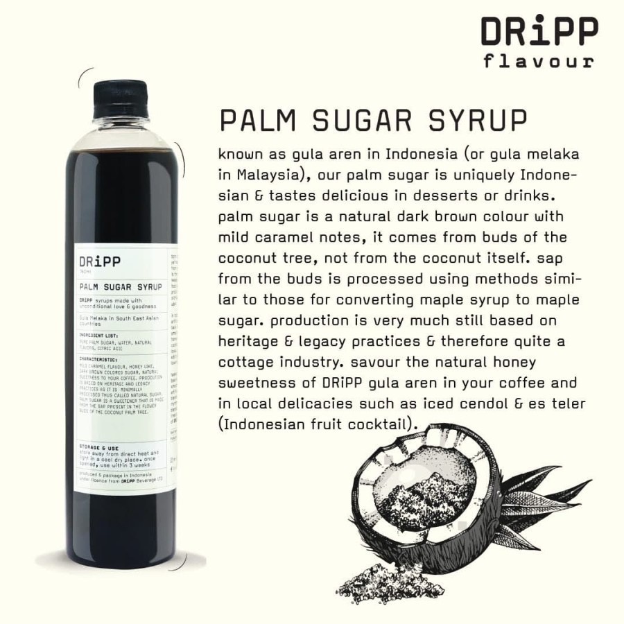 

DRiPP Palm Sugar Syrup - Sirup Perisa Minuman Rasa Gula Aren untuk HORECA