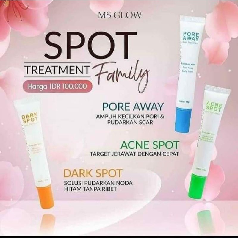 MS GLOW SPOT TREATMENT / ACNE SPOT / DARK SPOT / PORE AWAY