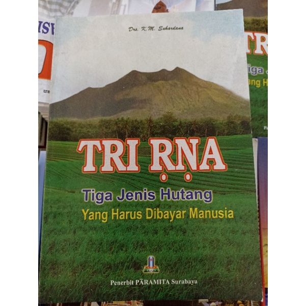 Tri RnaTiga Jenis Hutang yang Harus Dibayar Manusia