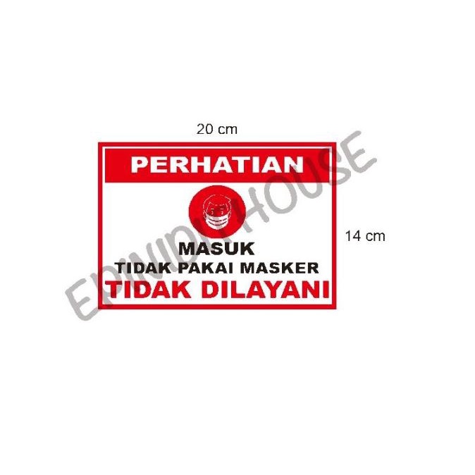 

Stiker Vinyl Masuk Tidak Pakai Masker Dilayani Restoran Toko Shop Cafe