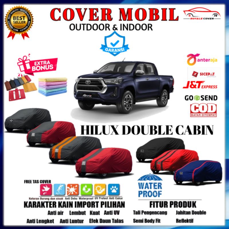 Body Cover Mobil Hilux Double Cabin / Sarung Toyota Hilux 2016, 2017, 2018, 2019, 2020 2021 / Pelindung Tutup Penutup Mantol Kelambu Kerudung Mantol Mobil Hilux Outdoor Waterproof Anti Air