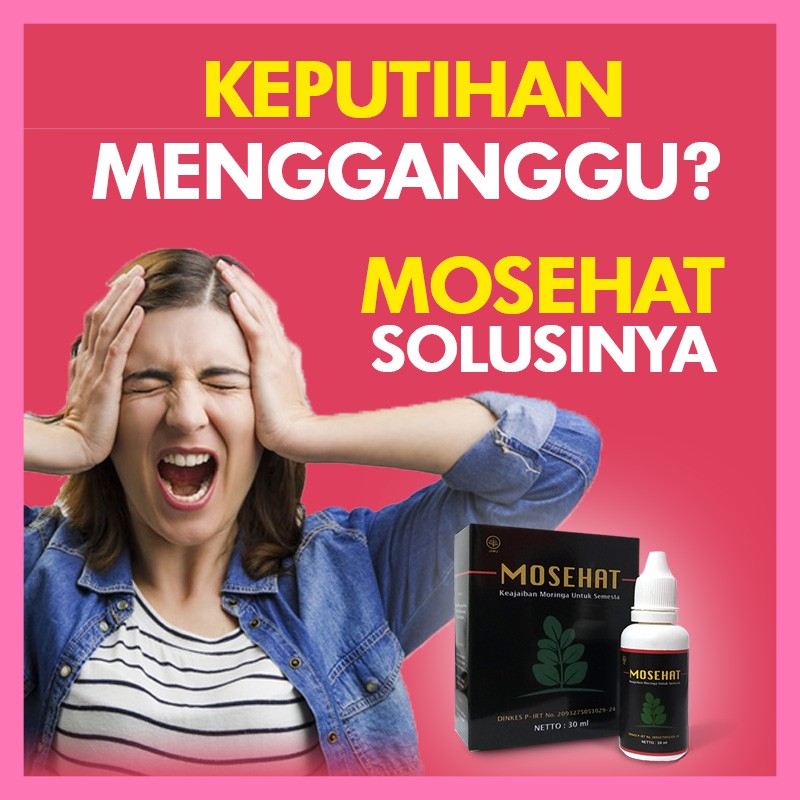 MOSEHAT Herbal Obat Keputihan Kewanitaan Gatal dan Bau Yang Paling Ampuh untuk Ibu Hamil Original