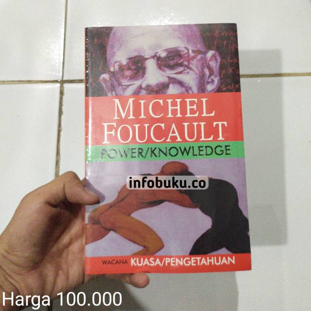 Michel foucault power knowledge