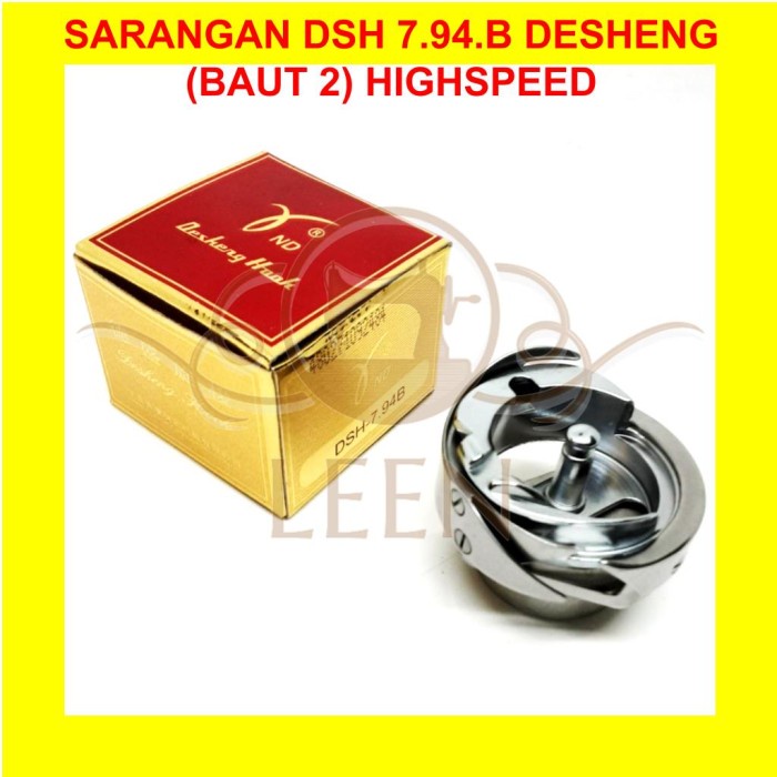 Sarangan DSH 7.94B DESHENG (Baut 2) Rotary Mesin Jahit High Speed LEEN