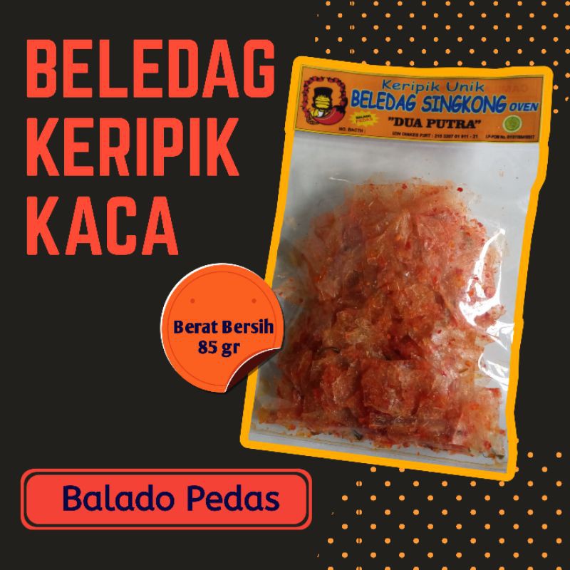 

Beledag Singkong Keripik kaca Balado Pedas, 85 gr