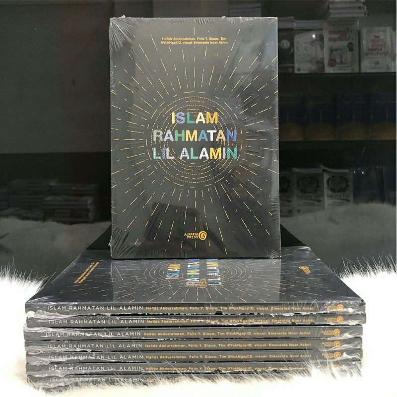 Buku Ust Felix Siauw Islam Rahmatan Lil Alamiin