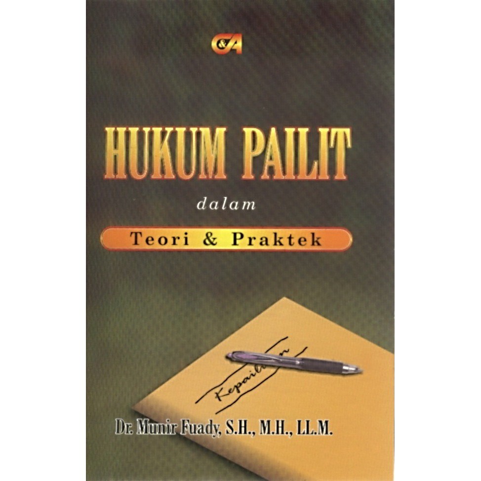 Hukum Pailit dalam Teori dan Praktek