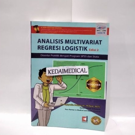 BUKU ANALISIS MULTIVARIAT REGRESI LOGISTIK 2019 EDISI 2 SOPIYUDIN