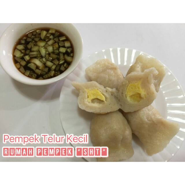 

Pempek SHT - Telur Kecil (5 pcs)