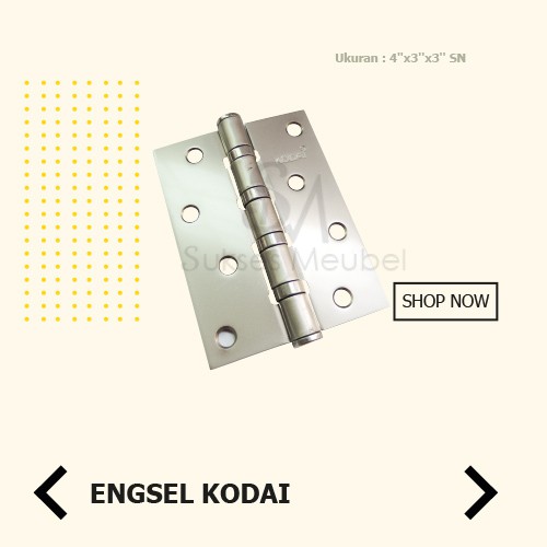 4" SN - ENGSEL PINTU / ENGSEL JENDELA TEBAL KODAI 4 INCH WARNA SILVER STAINLESS