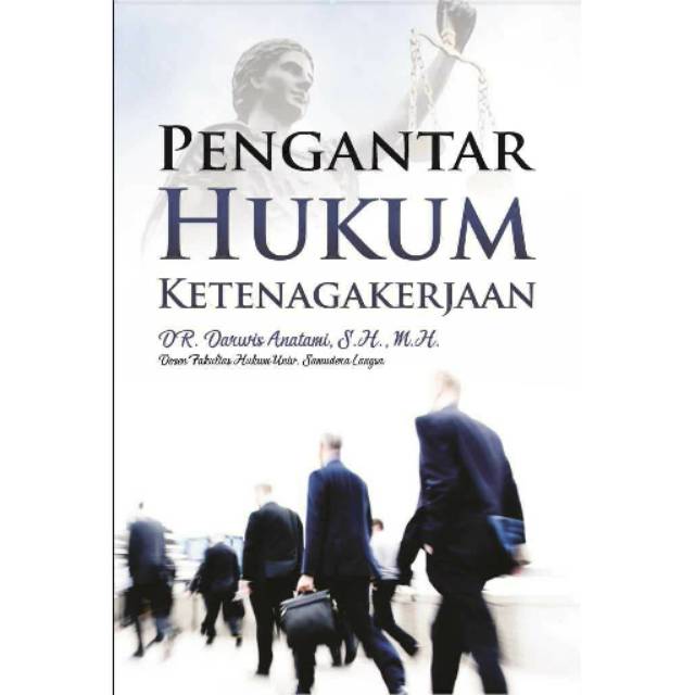 

NEW - BUKU Pengantar Hukum Ketenagakerjaan.
