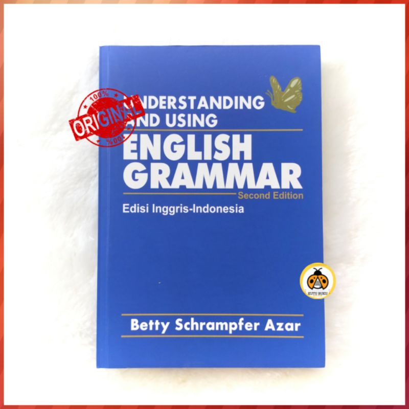 Understanding and Using English Grammar  - Betty Schrampfer Azar [ Original ]