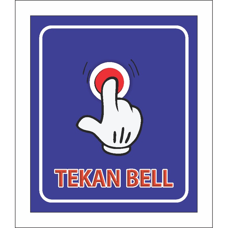 Tekan bell / Akrilik Tanda Bell