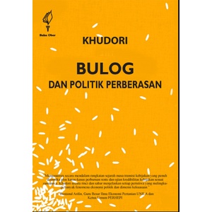 Buku BULOG dan Politik Perberasan