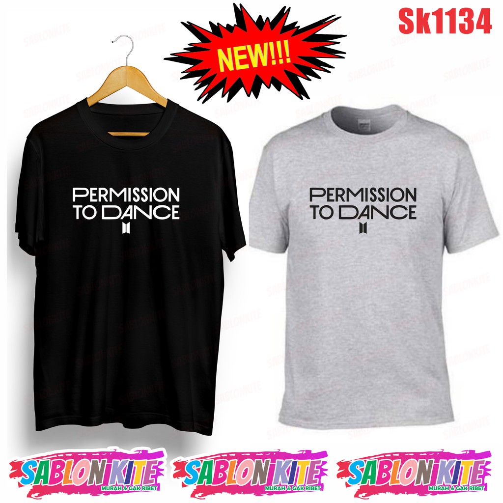 MURAH!!! KAOS KPOP PERMISSION TO DANCE TULISAN SK1134 UNISEX COMBED 30S