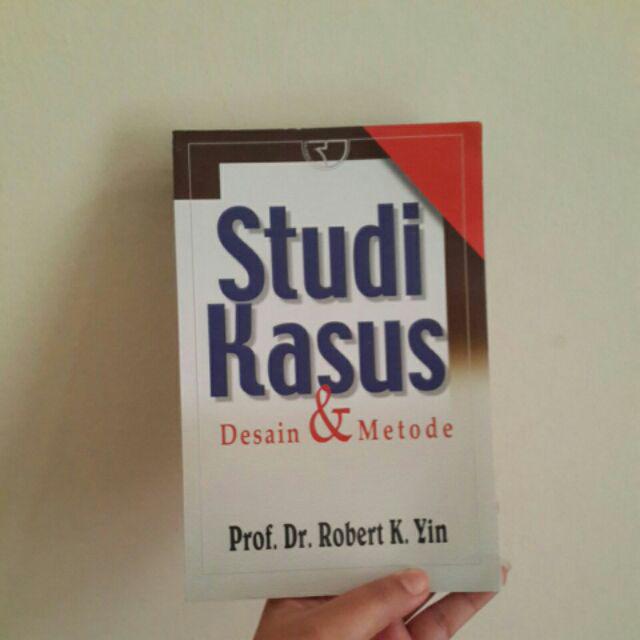 Buku Studi Kasus Desain & Metode Prof Dr Robert K Yin | Shopee Indonesia