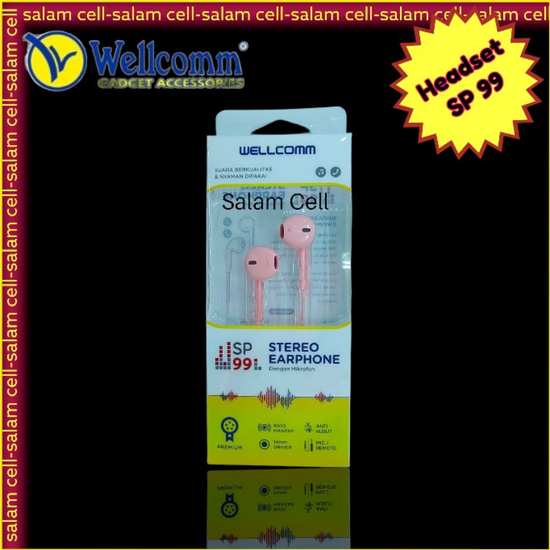 Headset WELLCOMM SP99 Bass Mantap Anti kusut Original Garansi Resmi