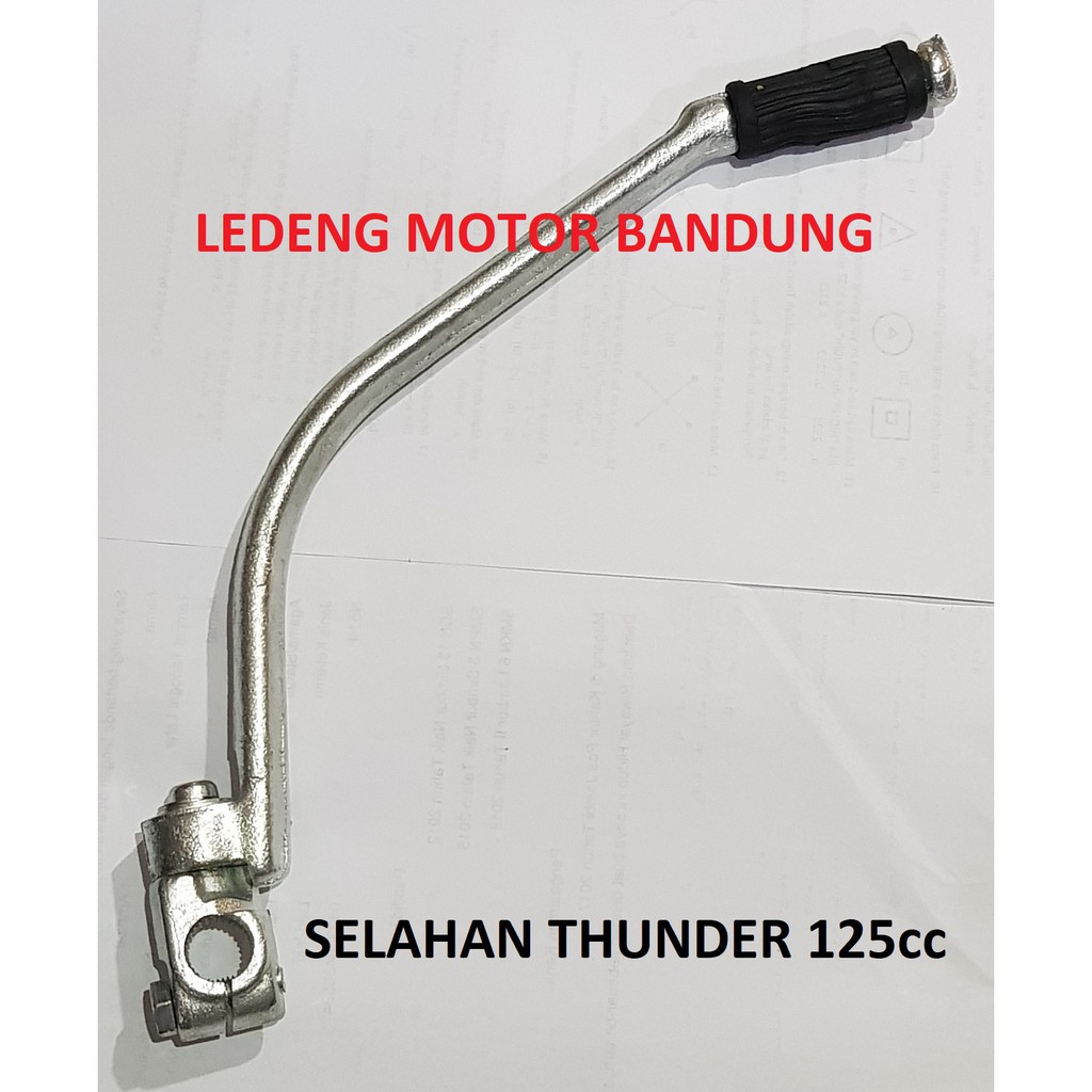 Selahan Thunder 125cc Besi Engkol Kick Stater Suzuki Lokal