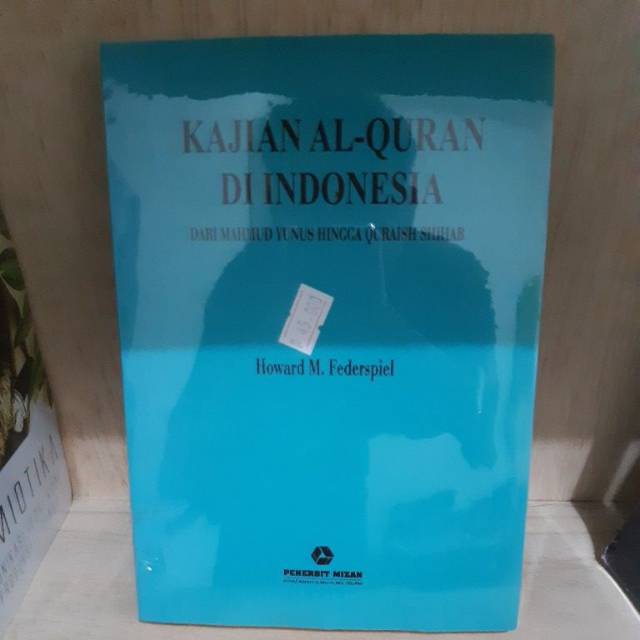 Kajian al quran di indonesia - howard