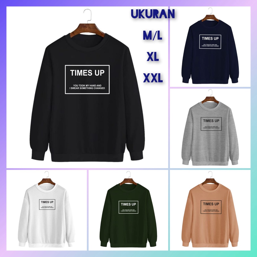 Baju Sweater TIMES UP /  unisex bisa cewe cowo / fashion kekinian /  fashion ootd - muzkhop