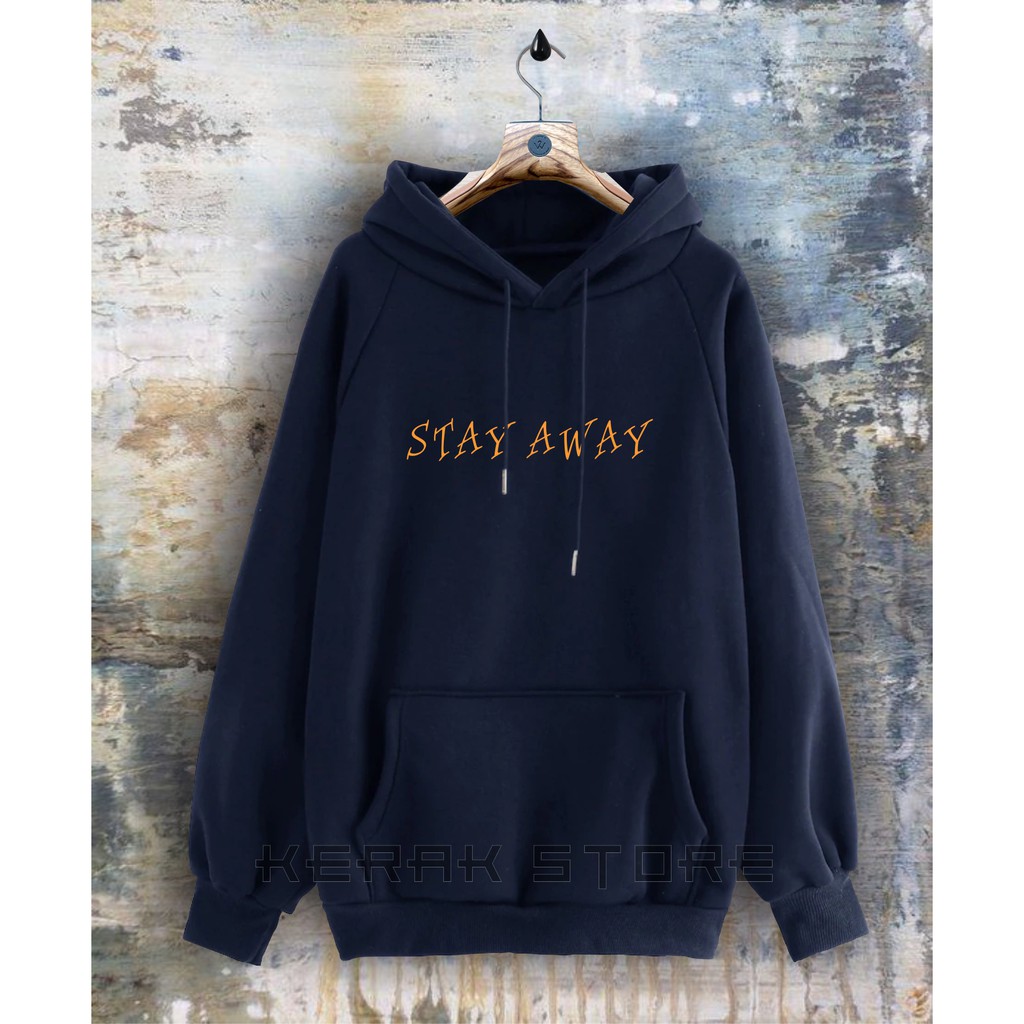 Hoodie STAYAWAY Sweater  Simpel Hoodie Keren  Sweater  