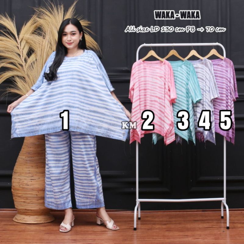 SETELAN WANITA WAKA WAKA ONE SET JUMBO SET LD 130 KAOS COTTON MOTIF WAKA WAKA ONE SET TIE DYE SETELAN WANITA MODEL SAYAP WAKA WAKA