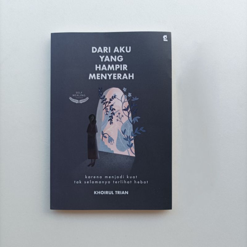 DARI AKU YANG HAMPIR MENYERAH ORIGINAL