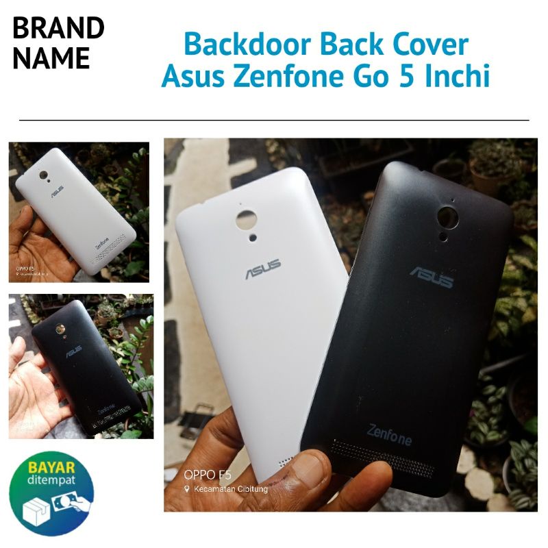 Backdoor Case Asus Zenfone GO 5 Inchi ZC500TG Z00VD Back Cover Casing Tutup Belakang Battery Baterai