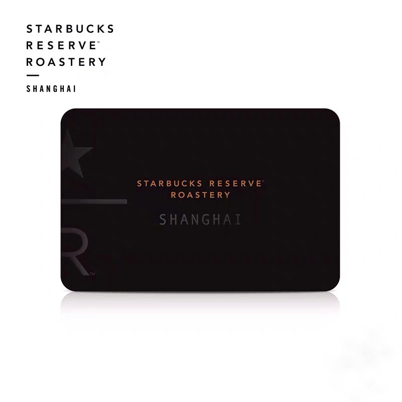 Starbucks Reserve Roastery Shanghai Card Kartu Gift Card China Black