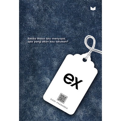Ex (Novel) - Dodi Prananda