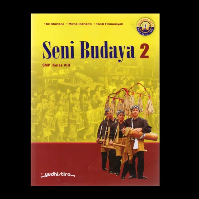 Seni budaya kelas VIII-8 SMP/MTS K13 Revisi Yudhistira