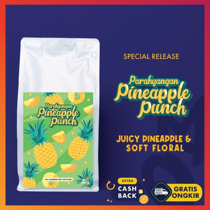 

Kopi Arabika Parahyangan Pineapple Punch Limited Specialty 500G -Diskon Sd 50%