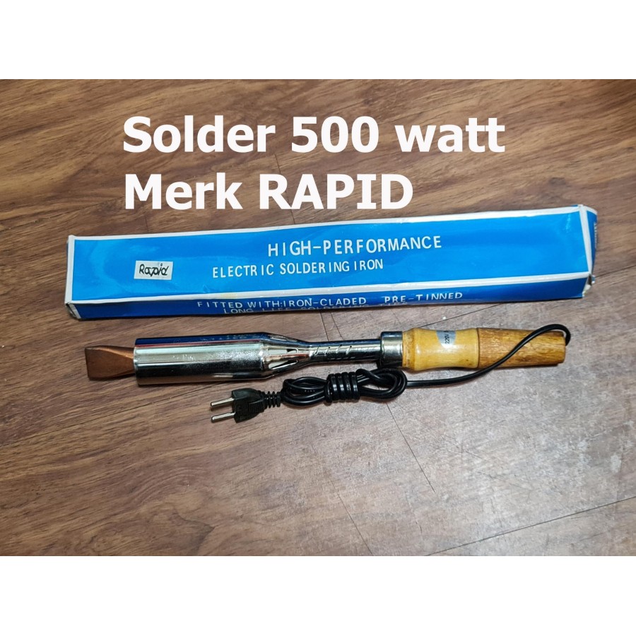 Solder 500 Watt solder listrik 500w RAPID