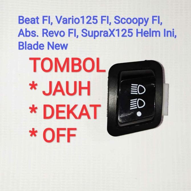 =+=+=+] Tombol DIM DIMMER BEAT FI VARIO 125 FI plus Off Untuk Matikan Lampu
