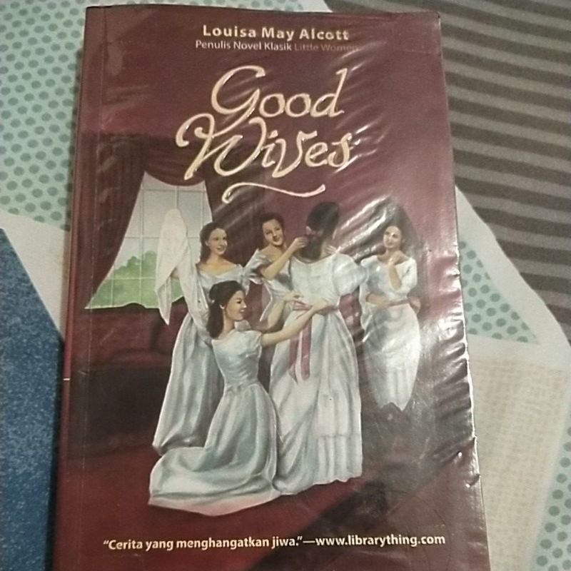Good Wives - Louisa May Alcott